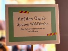 Plakat auf den Orgel-Spuren Waldkirchs